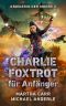 [Kriegerin der Moore 02] • Charlie Foxtrot für Anfänger